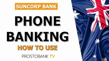 How to Use Suncorp Telephone Banking | Step-by-Step Guide for Easy Banking
