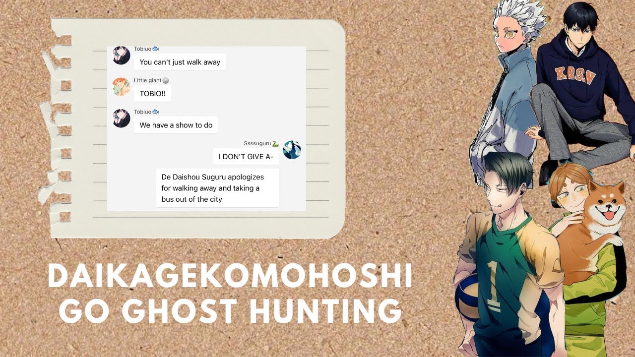 Daikagekomohoshi goes ghost hunting || Haikyuu x kardashian spoof || READ DESC