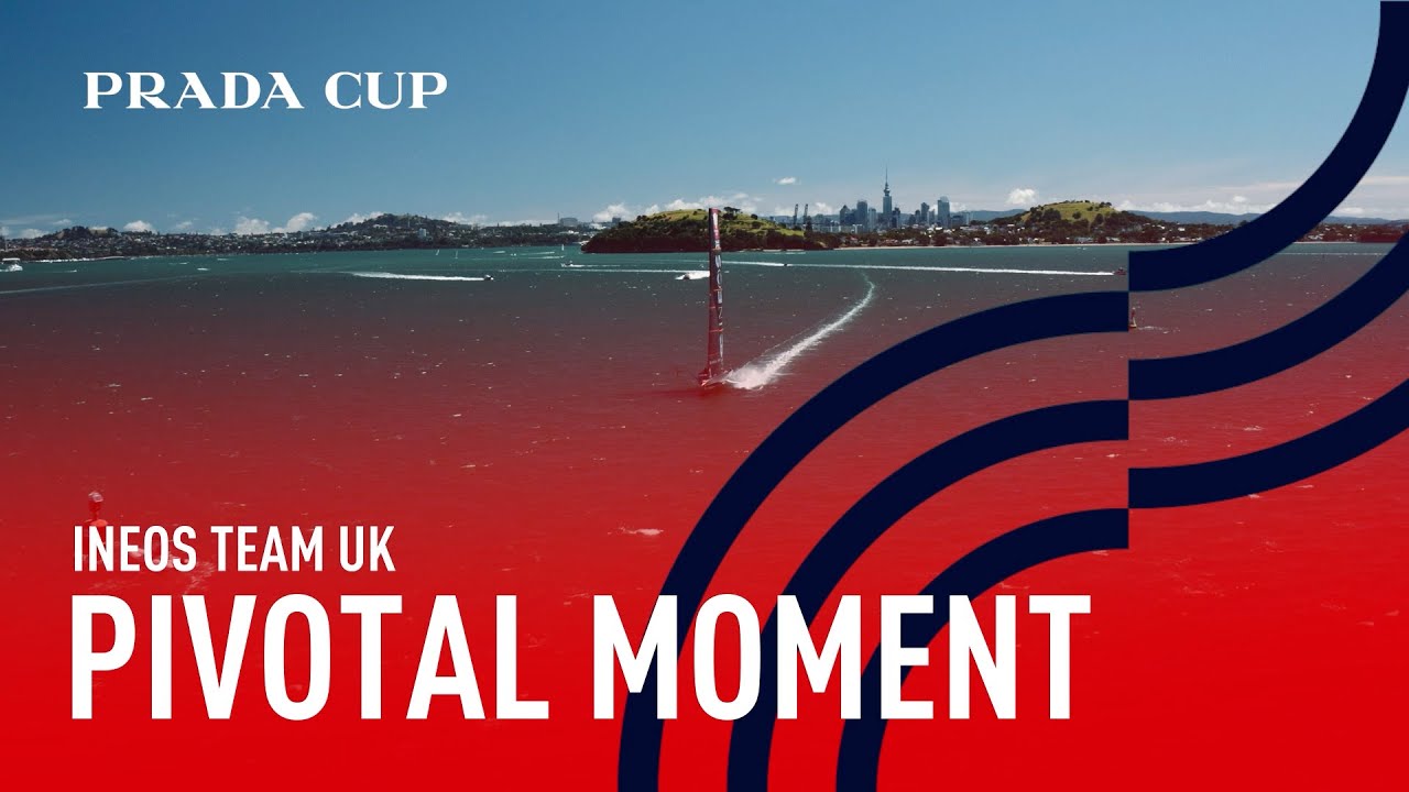 INEOS TEAM UK's Pivotal PRADA Cup Moment