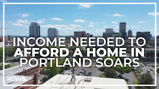 How much money is needed to comfortably afford a home in Portland?