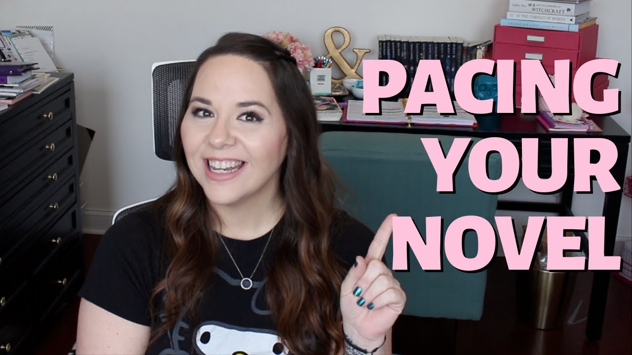 Writing Tips: How To Make Your Novel Better With Pacing - YouTube
