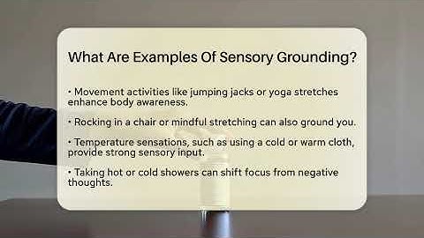 What Are Examples Of Sensory Grounding? - Inside Body Image