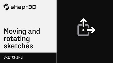 Shapr3D Manual - Moving and rotating sketches | Sketching