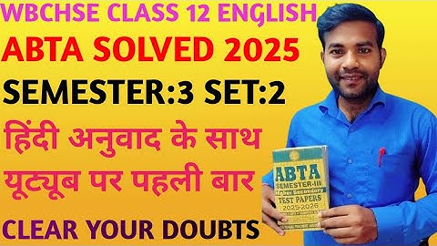 wb Hs english ABTA solved semester 3//WBCHSE//class 12//set 2//2025//exam//abta solved 2025//wbchse