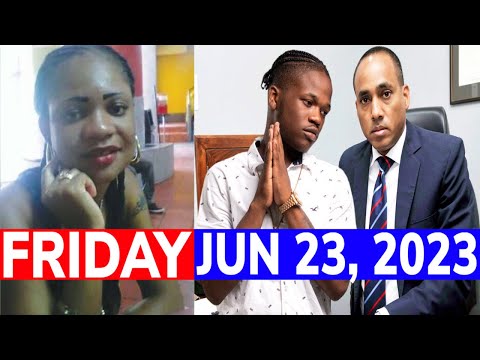 Jamaica NEWS Friday JUNE 23, 2023