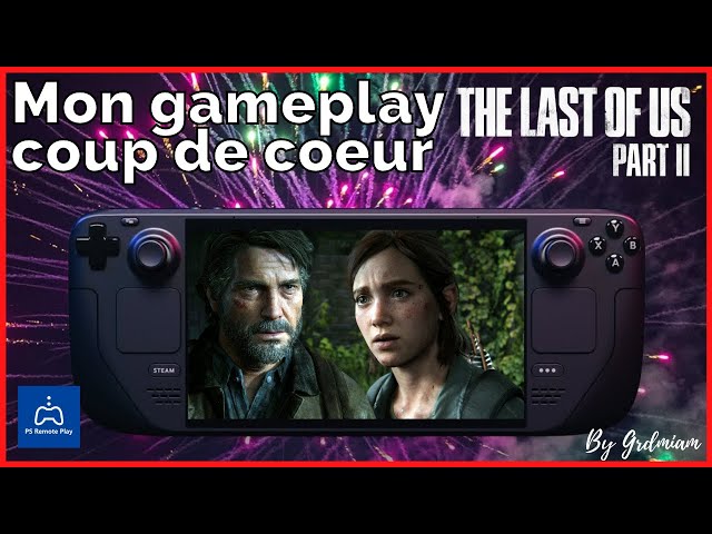 STEAM DECK Gameplay THE LAST OF US 2 