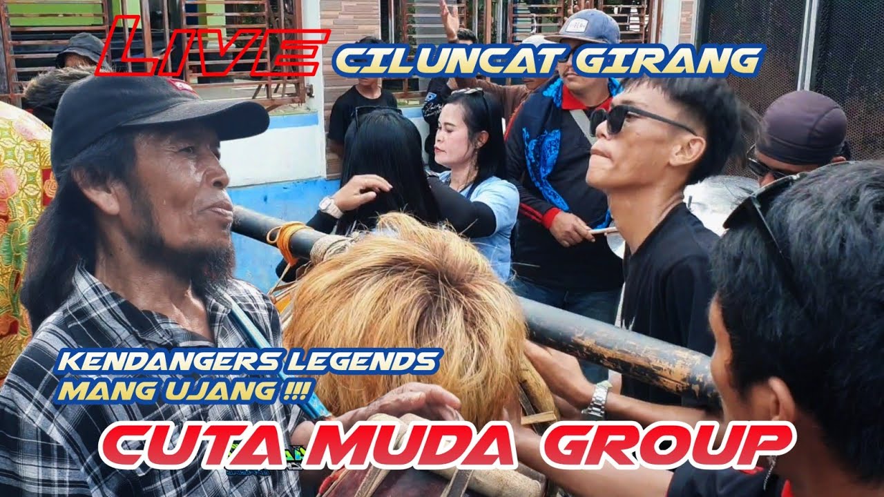 KENDANGERS LEGENDS MANG UJANG 🔞 COME BACK CUTA MUDA GROUP ‼️ LIVE CILUNCAT GIRANG 🔥