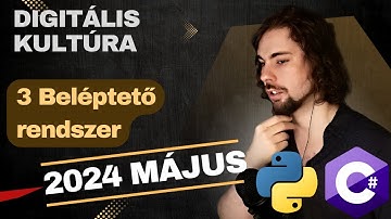 2024 május - Beléptető rendszer - Digitális Kultúra Érettségi - programozás C# és Python