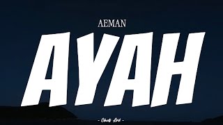 AEMAN - Ayah | ( Video Lirik )