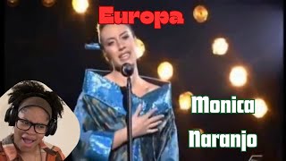 First Time Reaction | Monica Naranjo- Europa Live! #monicanaranjo #europa #music