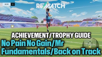 Rematch - 5 Gold Medals In Workshops - No Pain No Gain Achievement/Trophy Guide