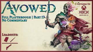 Avowed | Full Playthrough, No Commentary | Pt 17