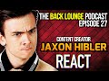 Jaxon Hibler (Gen Z Reacts) - The Back Lounge Podcast: Ep 27