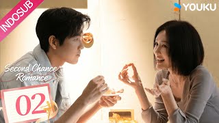 [Indo Sub] Romansa Kesempatan Kedua (Second Chance Romance) EP02 | Wallace Chung, Qin Lan | YOUKU