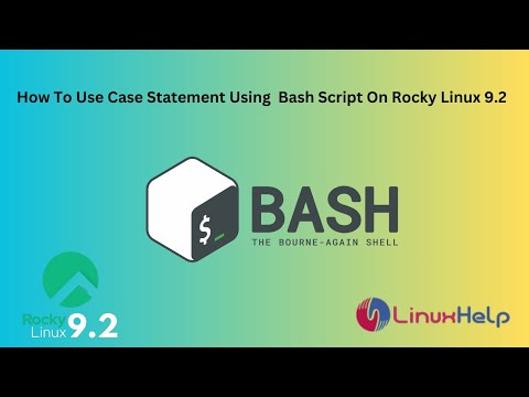 How to use CASE Statement using Bash Script on Rocky Linux 9.2