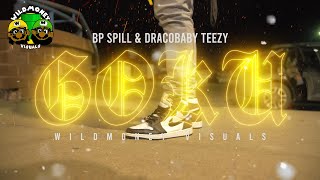 BP SPILL & DRACOBABY TEEZY - GOKU (Official Video)