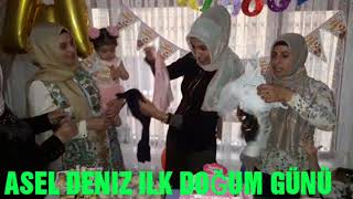 Asel Deniz Ilk Dogum Gunu (Part 2) 27.06.2018 (27.06.2017)