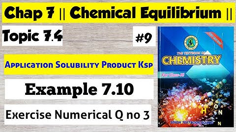 Application Of Solubility Product | Ex 7.10 || Chap 7 Chemical Equilibrium || Class 11 Chemistry