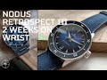 Nodus Retrospect III Review - Does It Tick All The Boxes?