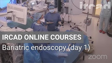 Bariatric endoscopy - Online course (day 1)