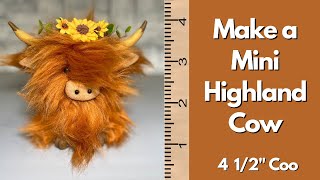 DIY Mini Highland CowTutorial/Cute Animal/No Sew Animal