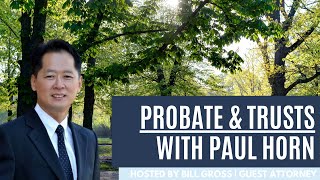 Attorney Paul Horn on Probate Weekly with Bill Gross