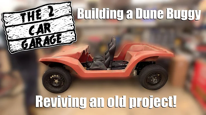 Dune Buggy Part 1- Reviving an old project