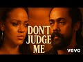 Rihanna Damian Marley Don T Judge Me
