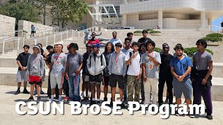 BroSE CSUN Rising Summer Leadership Program