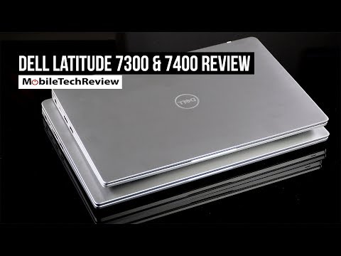 Dell Latitude 7300 & Latitude 7400 Review