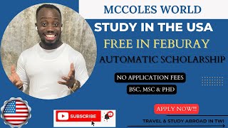 5 Universities with AUTOMATIC SCHOLARSHIP IN USA| NO APPLICATION FEE |  Fall 2023| BSC,MSC & PHD|