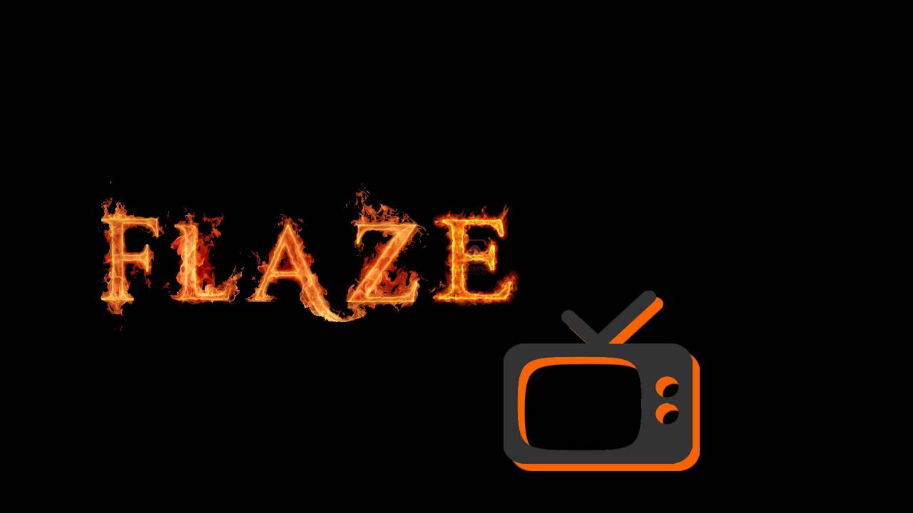 Flaze TV - YouTube