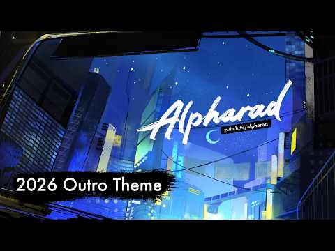 Alpharad End Theme (2026) - Garrett Williamson