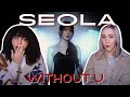 COUPLE REACTS TO SEOLA(설아) ‘Without U’ MV