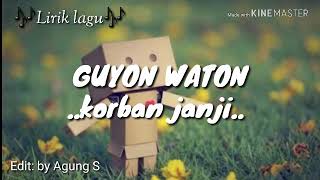 Lirik lagu,guyon waton #korban janji