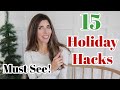 15 Holiday Hacks You Must Try / WOW Christmas Game Changers for Home & Entertaining!