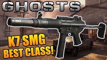 Call of Duty Ghosts: "K7" Best Class Setup - K7 SMG Class Setup