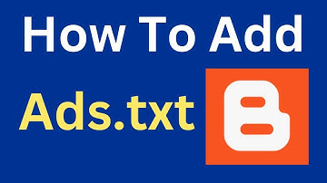 How to add Ads.txt file in Blogger website | Enable blogger custom ads.txt for monetization