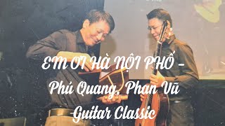 Guitar cổ điển | Em ơi Hà Nội phố | Phú Quang