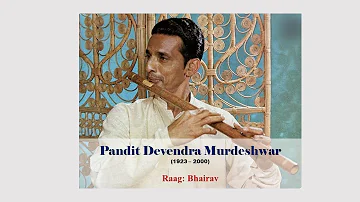 Pt Devendra Murdeshwar: Flute- Raag Bhairav