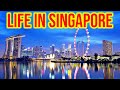Life In Singapore, Interesting Facts About Singapore