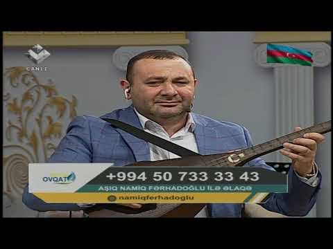 Aşıq Namiq Fərhadoğlu -  Dilqəmi havası (Xoş Ovqat)