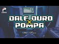 DALE DURO x POMPA (New Remix) | irsal palevi | DJ VIRAL TIKTOK