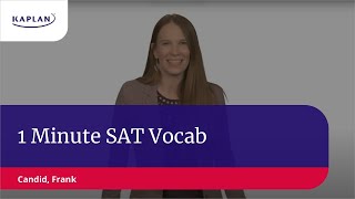SAT Vocabulary Words: Candid and frank | Kaplan SAT & ACT Prep screenshot 5