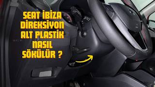 Seat İbi̇za Di̇reksi̇yon Alt Plasti̇k Nasil Sökülür ?