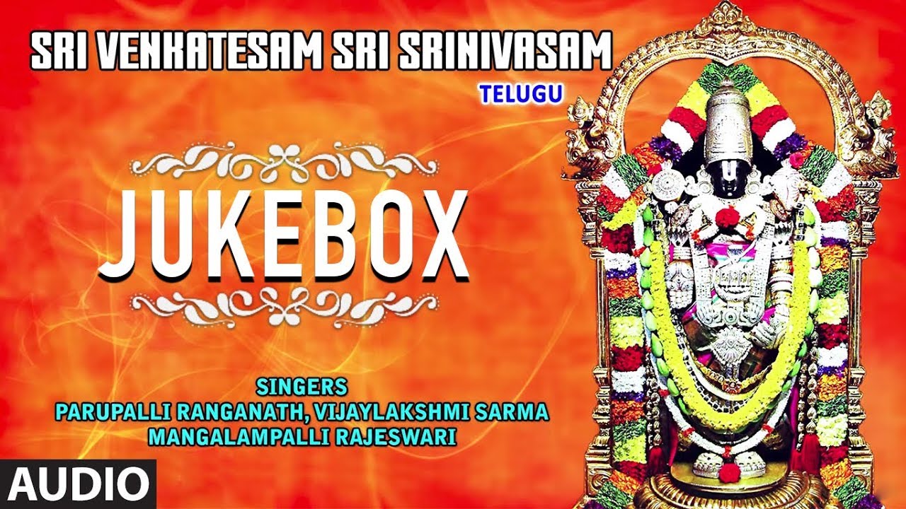 sri venkatesam sri srinivasam songs