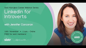 LinkedIn for Introverts | Jennifer Corcoran | The sistr Kick @ss Career Series