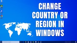 How to Change Country or Region in Windows 10