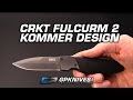 CRKT Fulcrum 2 Kommer Design Folder Overview