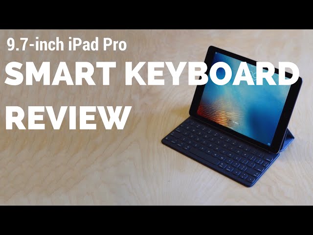 9.7 Inch iPad Pro Smart Keyboard Review - YouTube